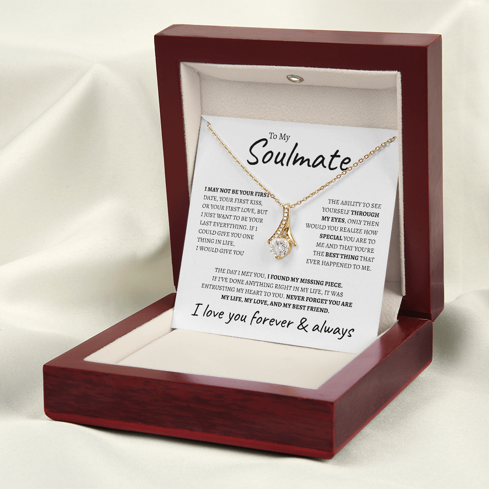 To My Soulmate "I want to be your last" | Alluring Beauty Necklace