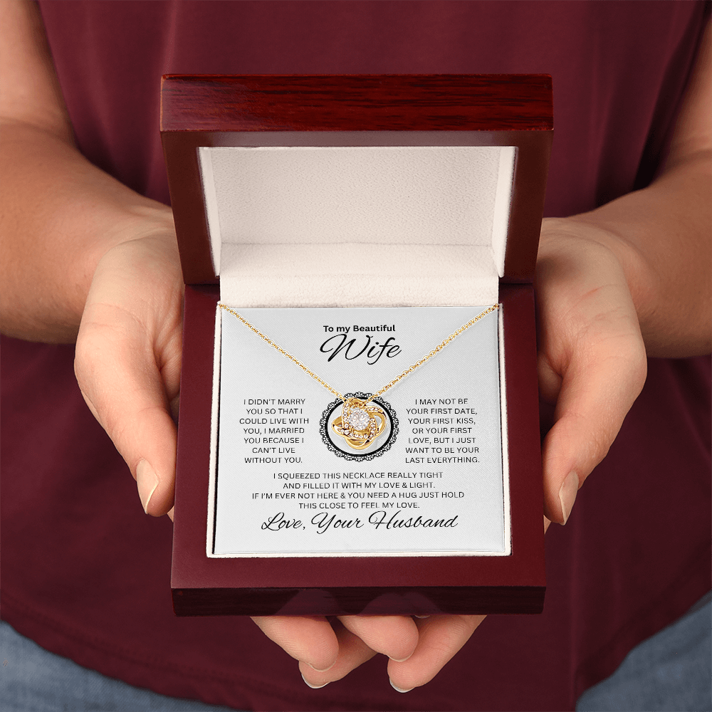 Gift to my Beautiful Wife | Love Knot Necklace