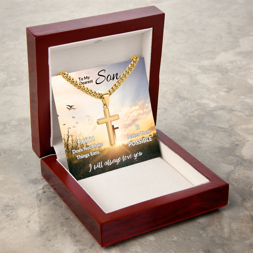 To My Dearest Son | Artisan Cross with Cuban Link Chain