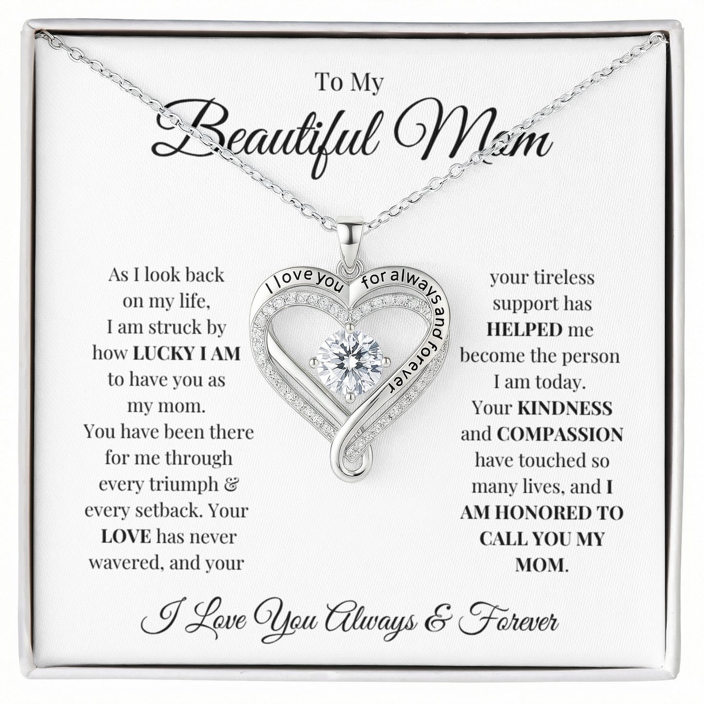To My Beautiful Mom |  Love You Always Necklace