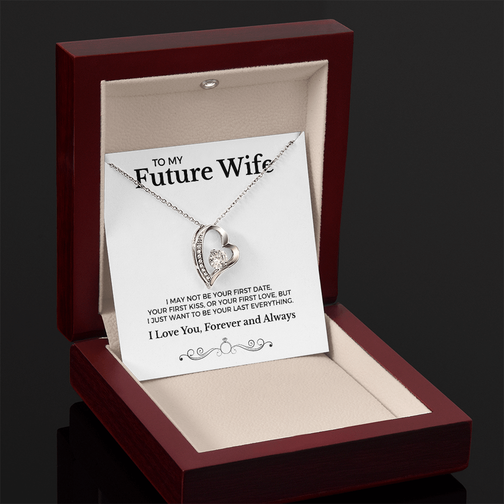 To My Future Wife Your Last Everything | Forever Love Necklace