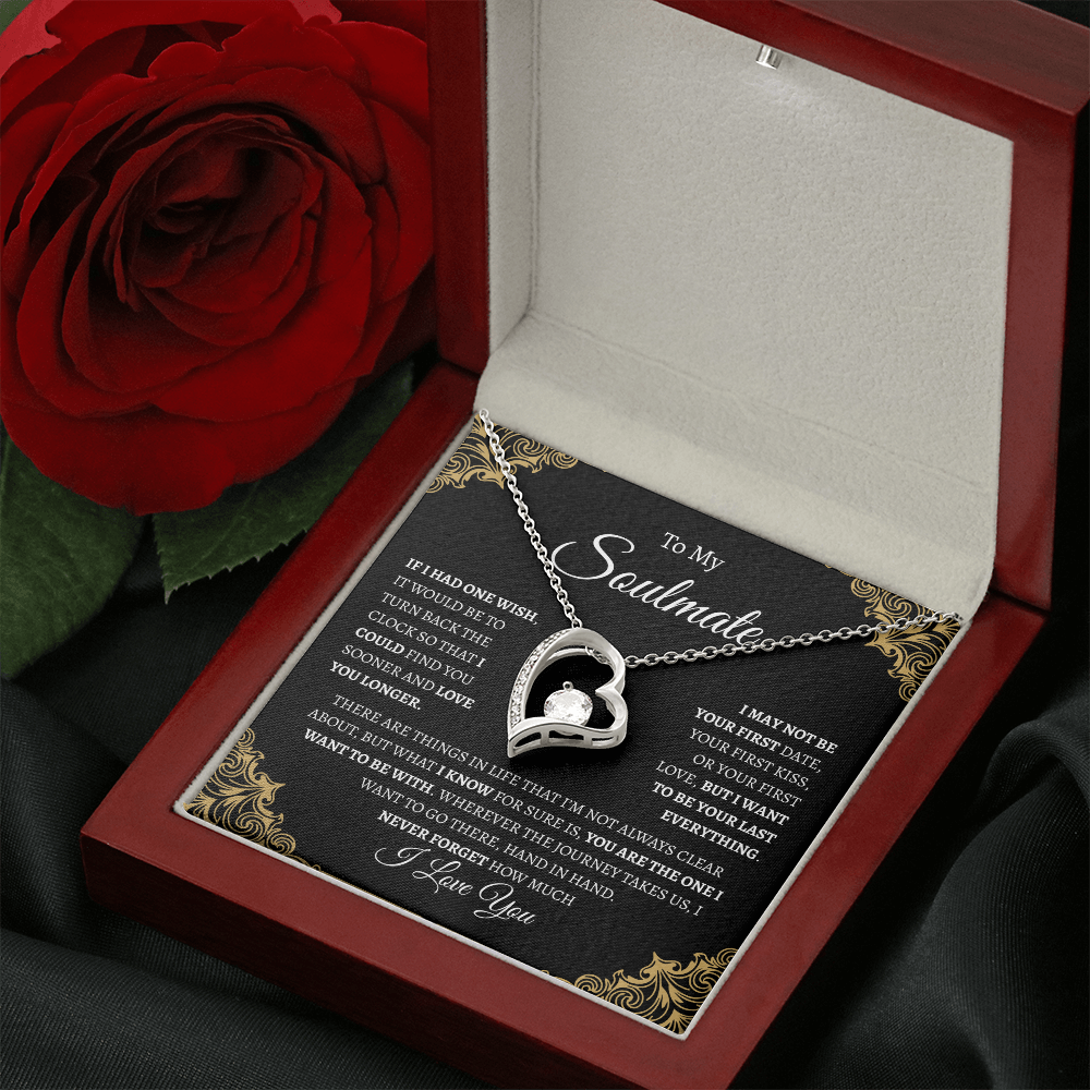 To My Soulmate "If I had one wish" | Forever Love Necklace