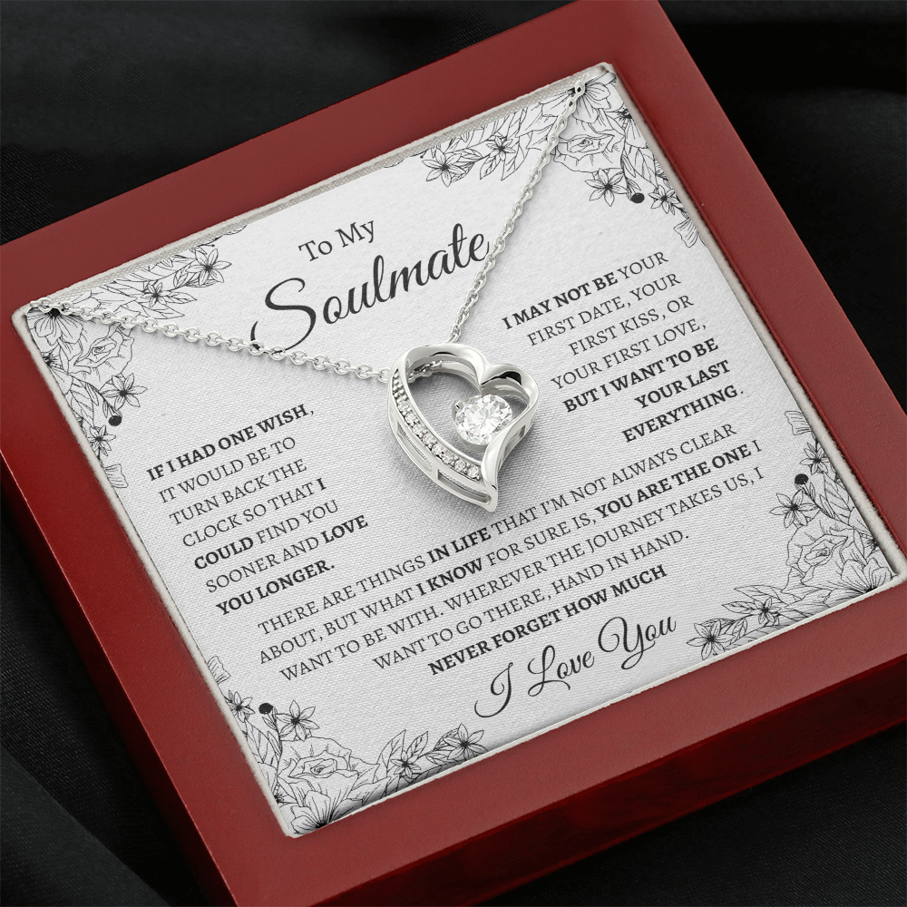 To My Soulmate "If I had one wish" | Forever Love Necklace