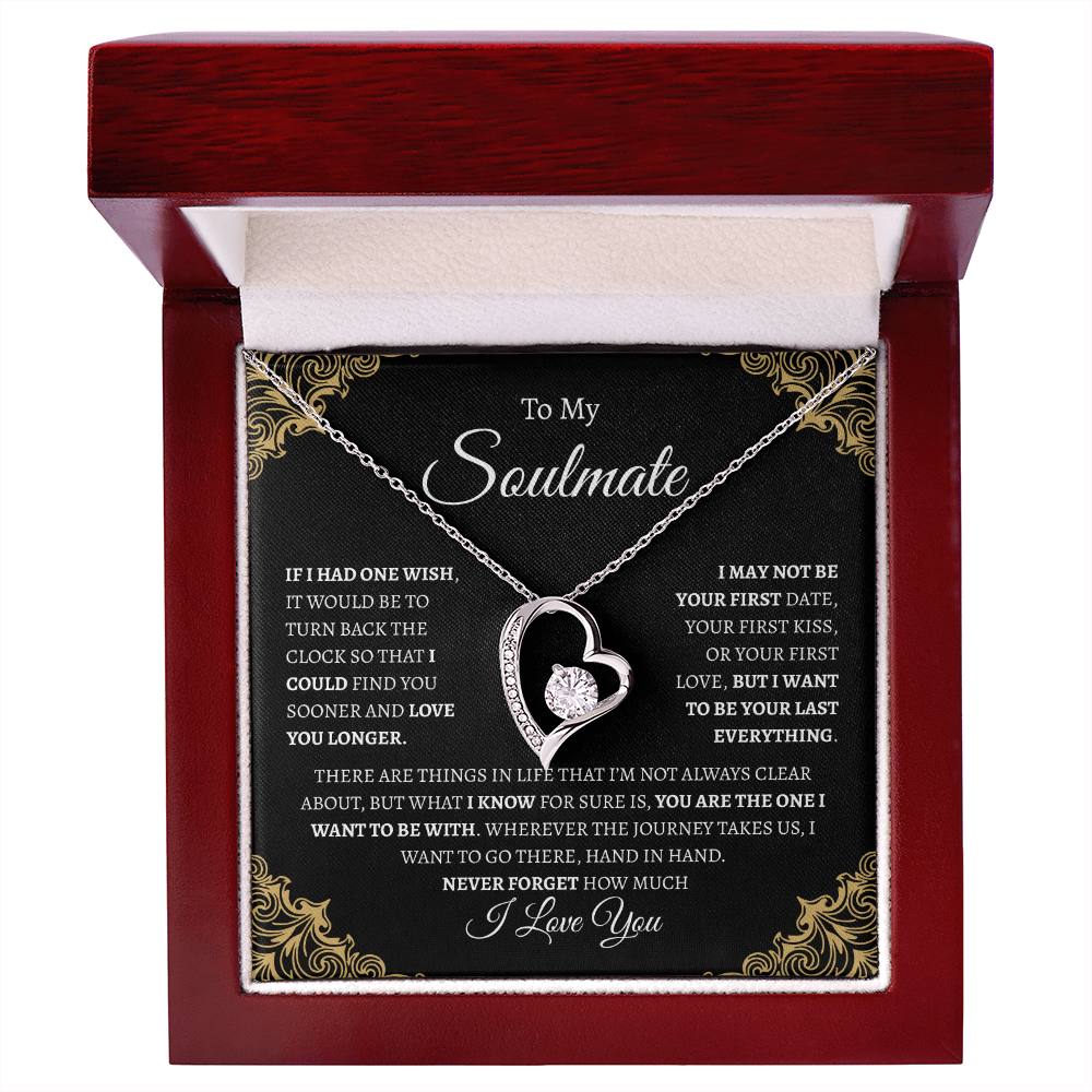 To My Soulmate "If I had one wish" | Forever Love Necklace