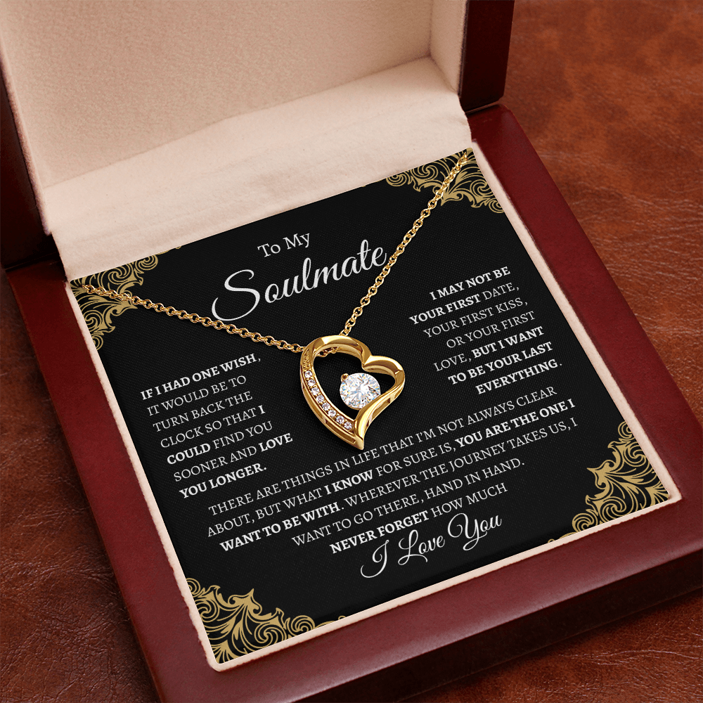 To My Soulmate "If I had one wish" | Forever Love Necklace