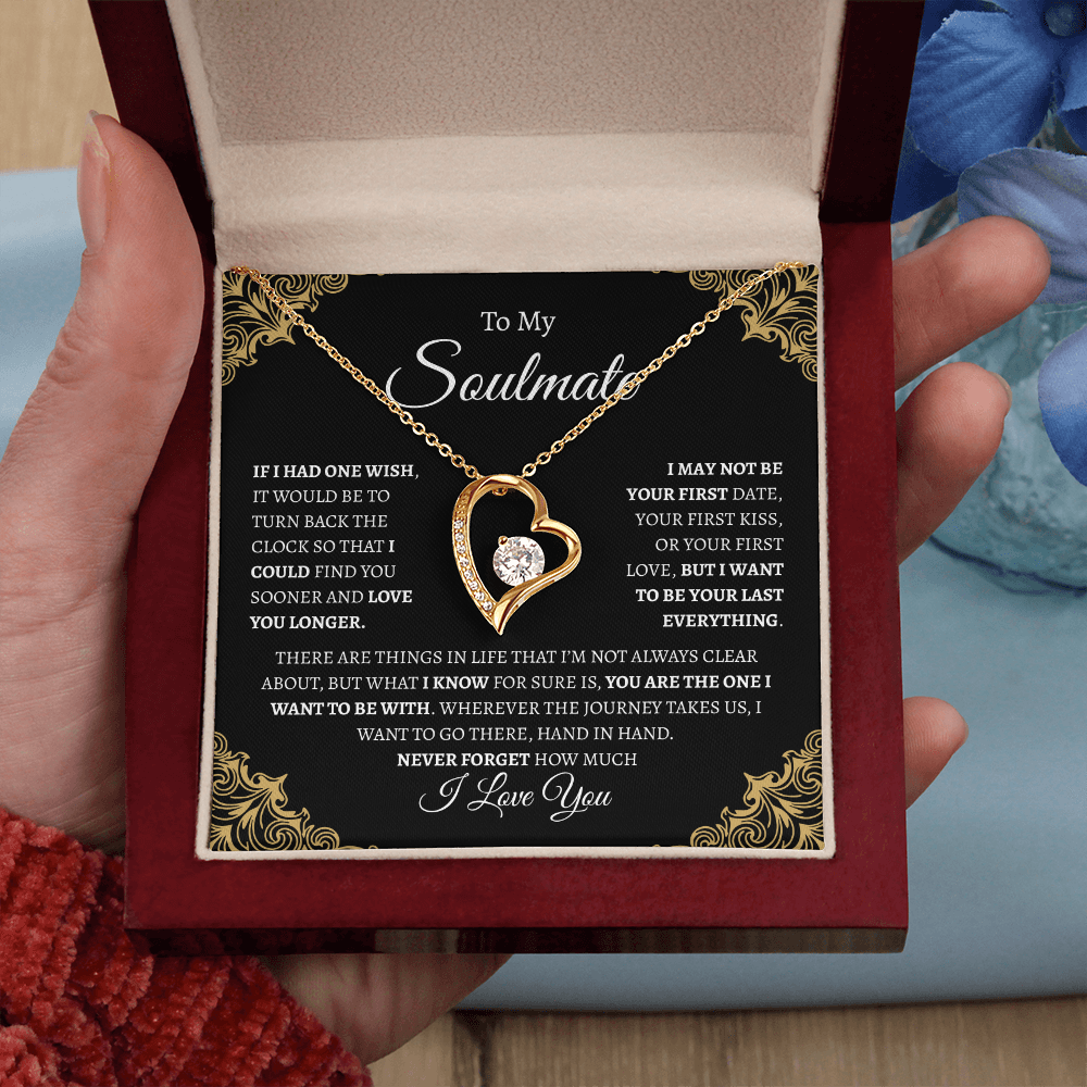To My Soulmate "If I had one wish" | Forever Love Necklace