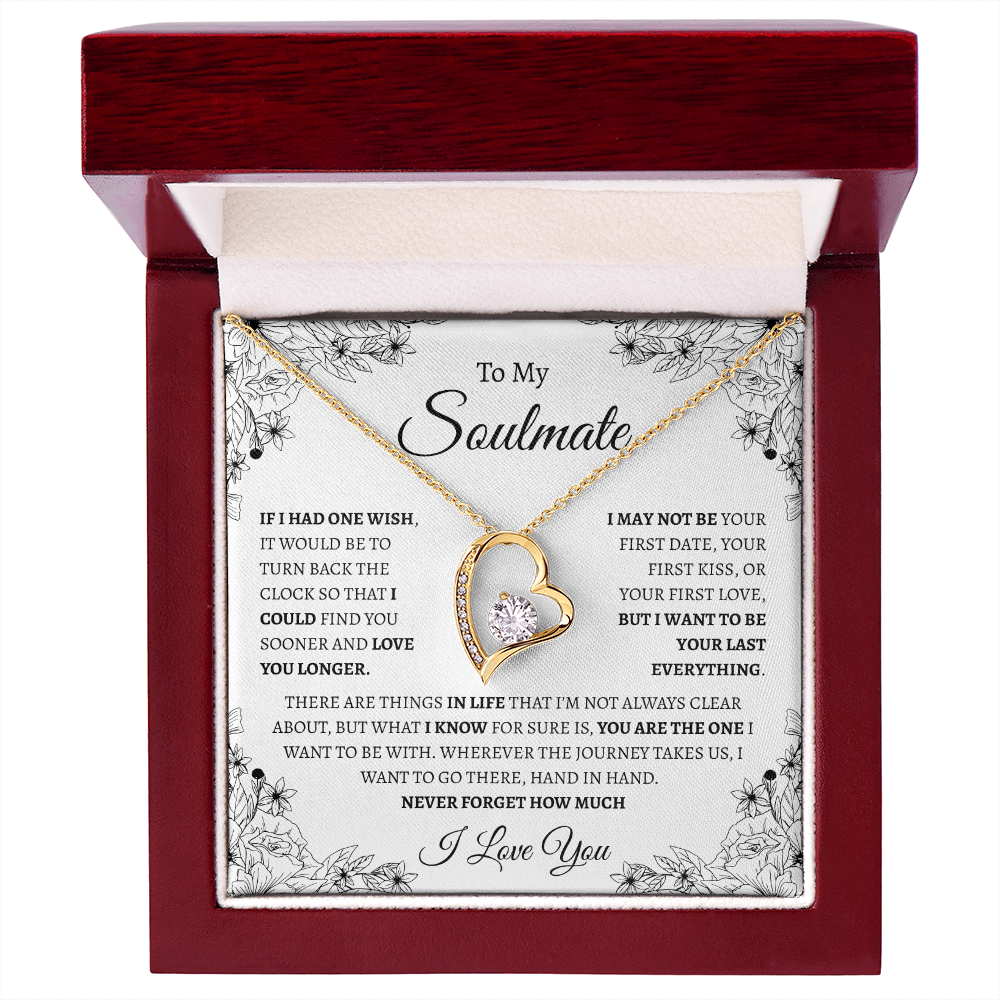 To My Soulmate "If I had one wish" | Forever Love Necklace
