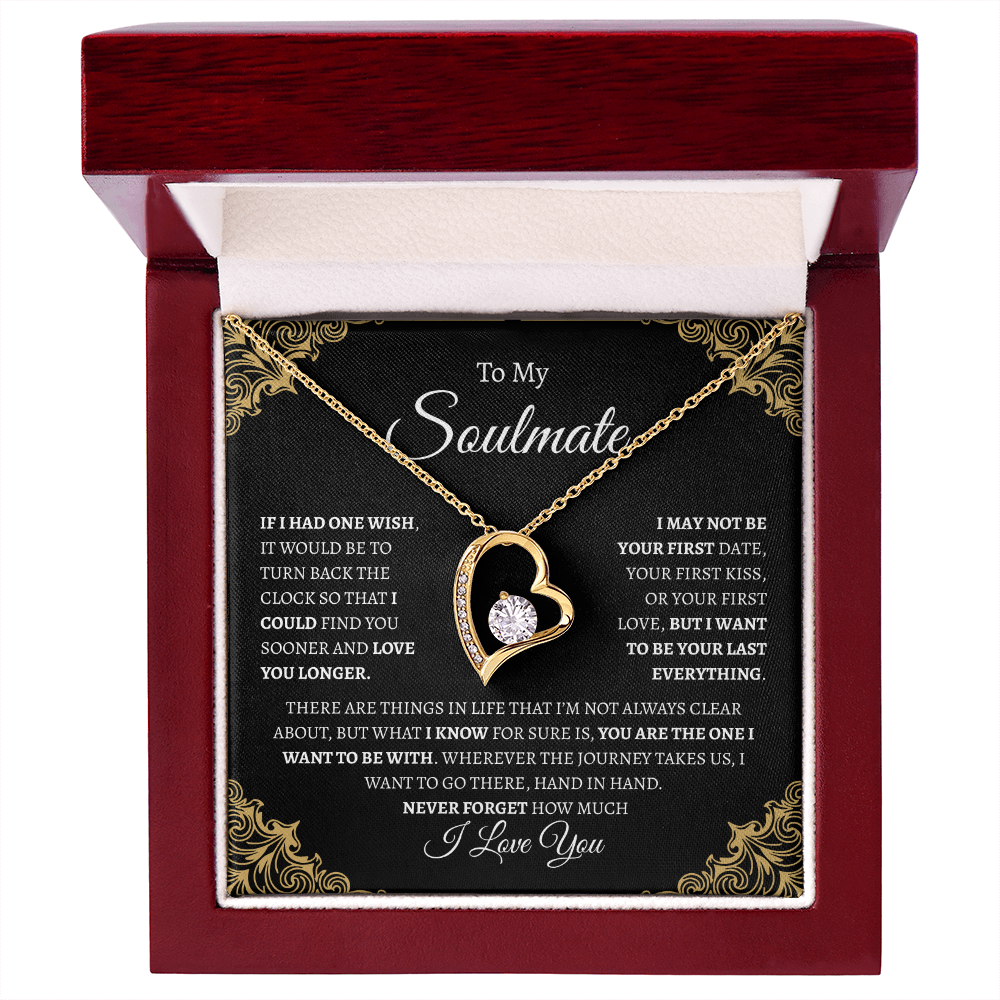 To My Soulmate "If I had one wish" | Forever Love Necklace