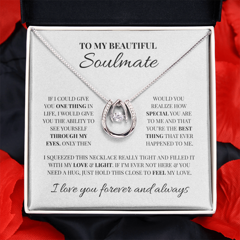 To My Beautiful Soulmate | Lucky in Love Necklace
