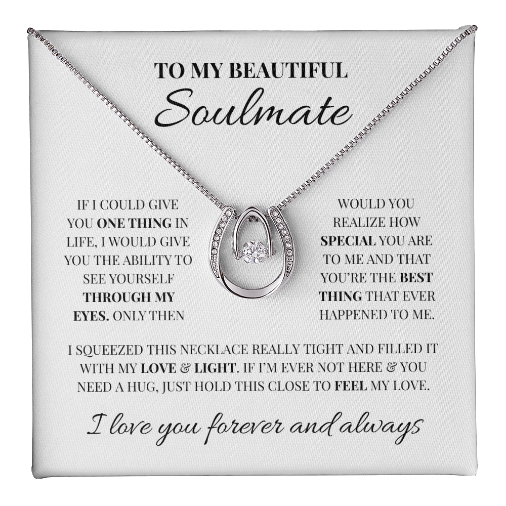 To My Beautiful Soulmate | Lucky in Love Necklace