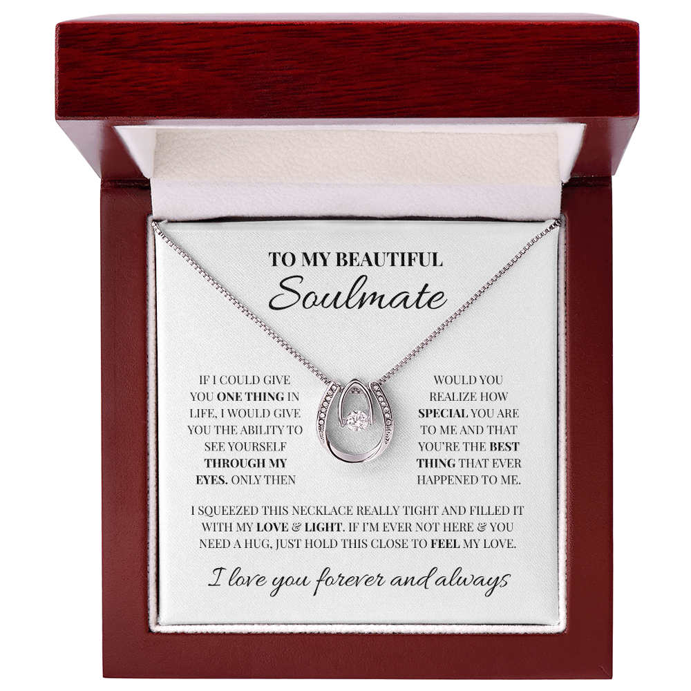 To My Beautiful Soulmate | Lucky in Love Necklace