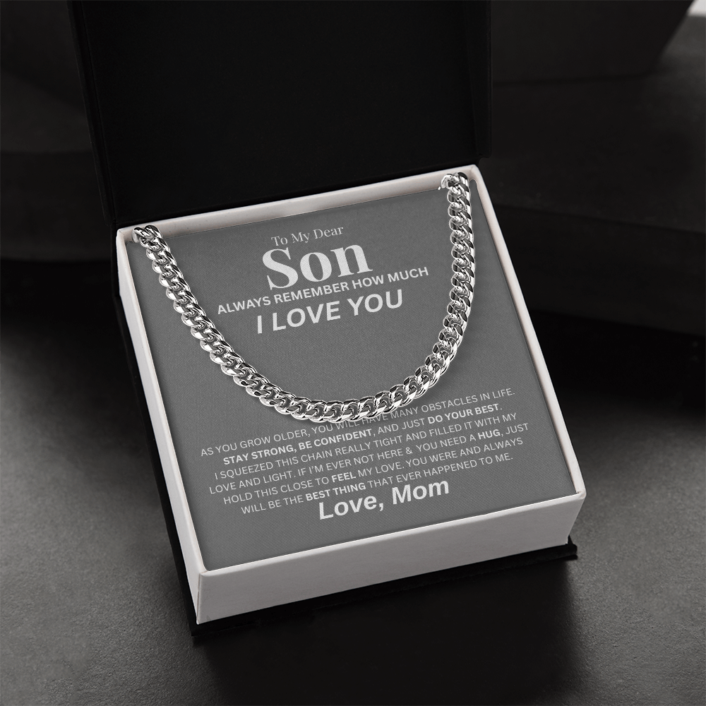To My Dear Son | Cuban Link Chain