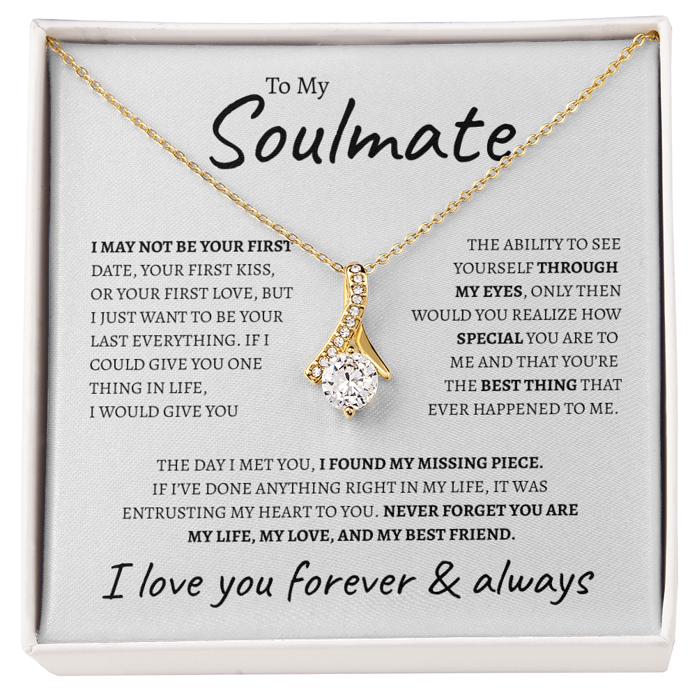 To My Soulmate "I want to be your last" | Alluring Beauty Necklace