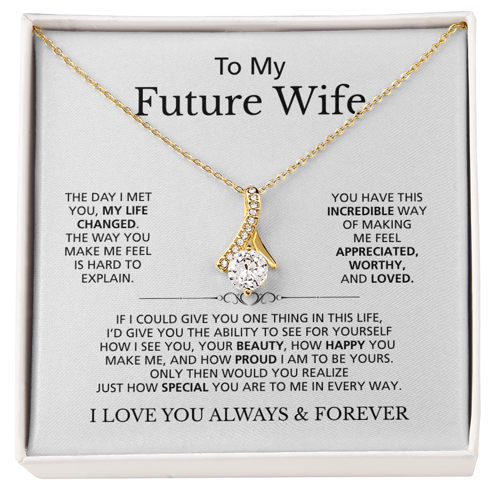 To My Future Wife I Love You Always & Forever | Alluring Beauty Necklace
