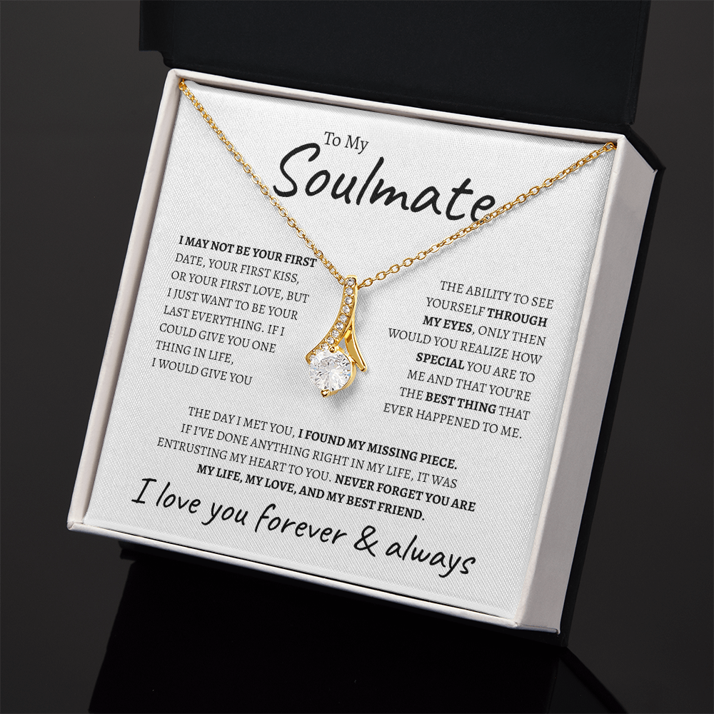 To My Soulmate "I want to be your last" | Alluring Beauty Necklace