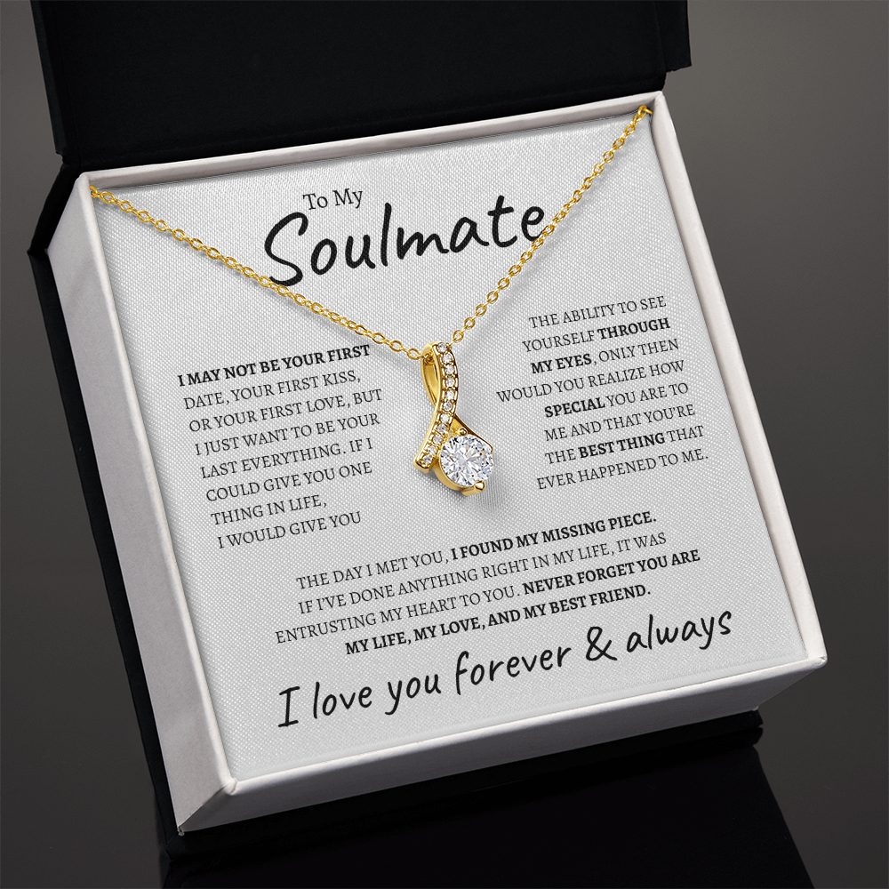 To My Soulmate "I want to be your last" | Alluring Beauty Necklace