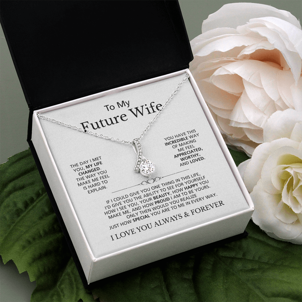 To My Future Wife I Love You Always & Forever | Alluring Beauty Necklace