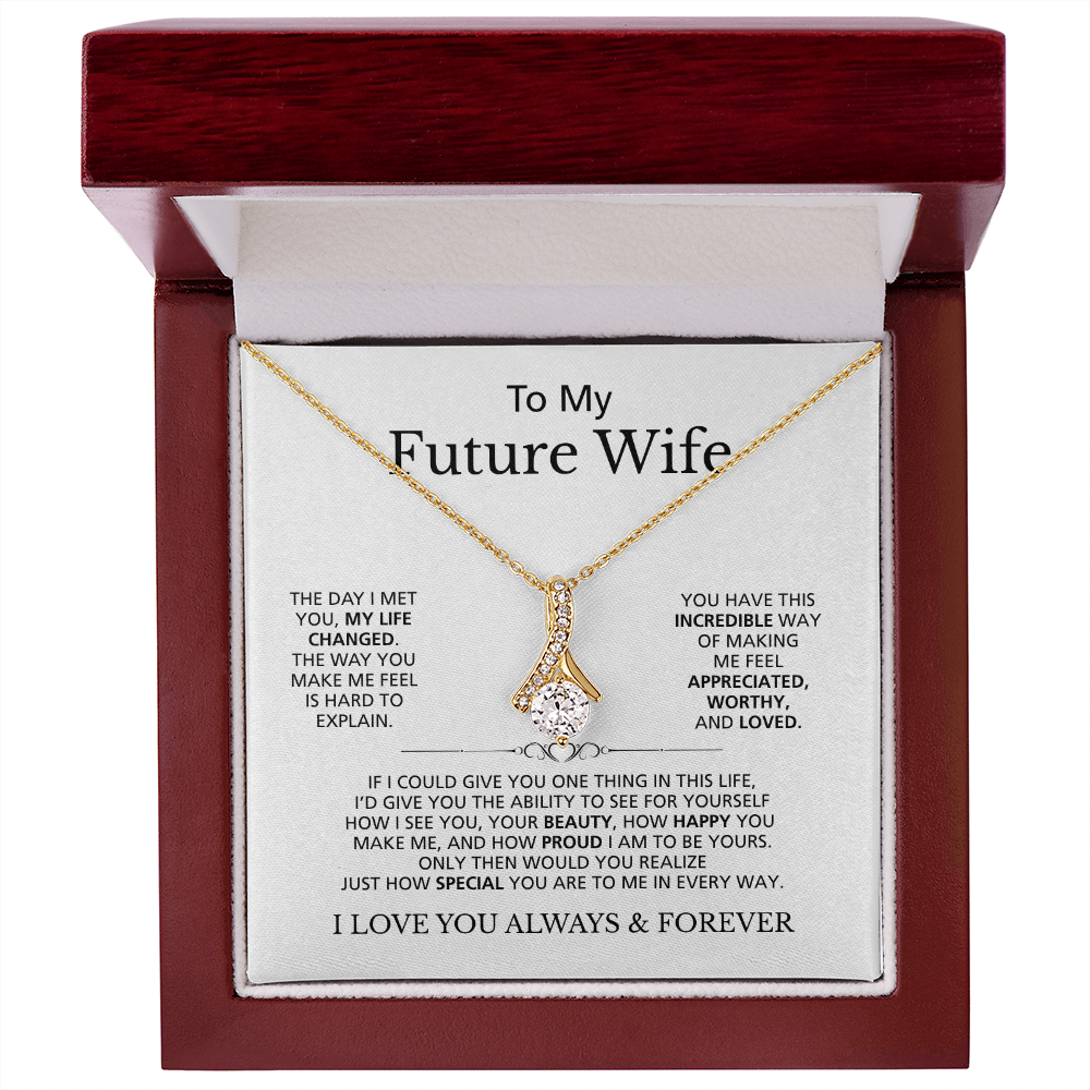 To My Future Wife I Love You Always & Forever | Alluring Beauty Necklace
