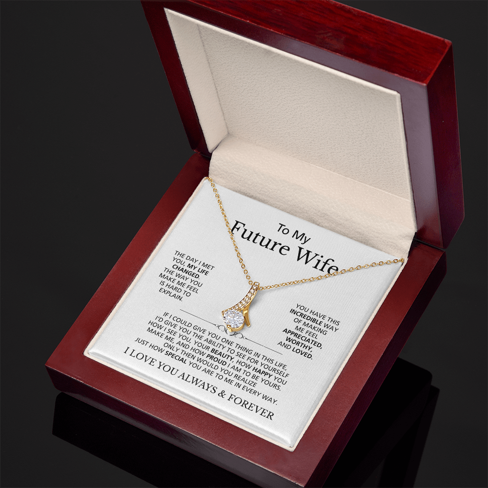 To My Future Wife I Love You Always & Forever | Alluring Beauty Necklace