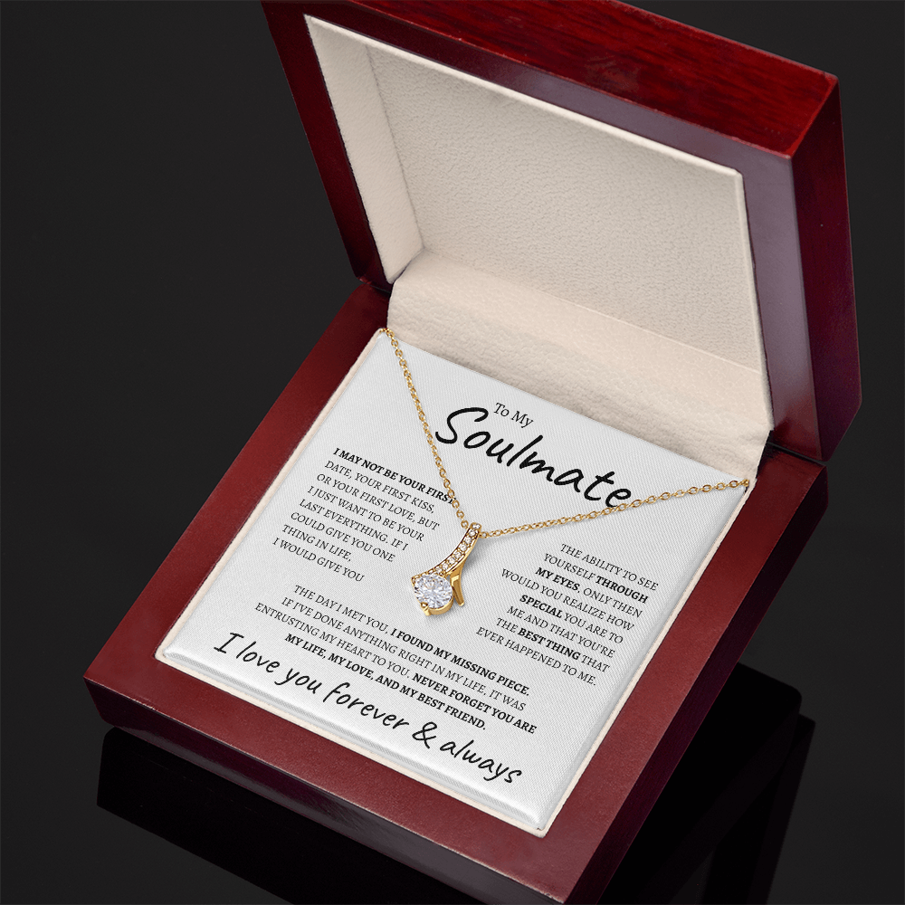 To My Soulmate "I want to be your last" | Alluring Beauty Necklace