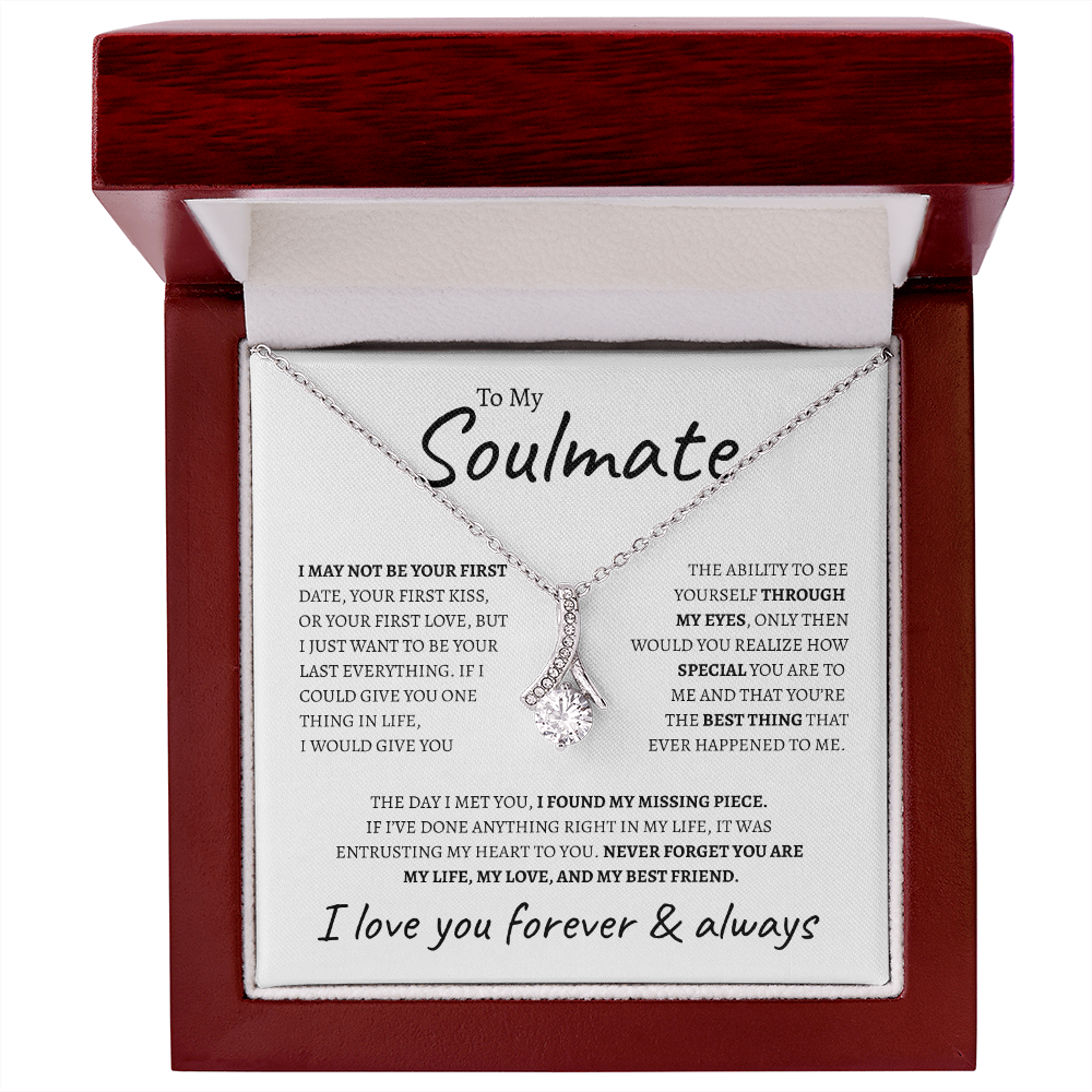 To My Soulmate "I want to be your last" | Alluring Beauty Necklace