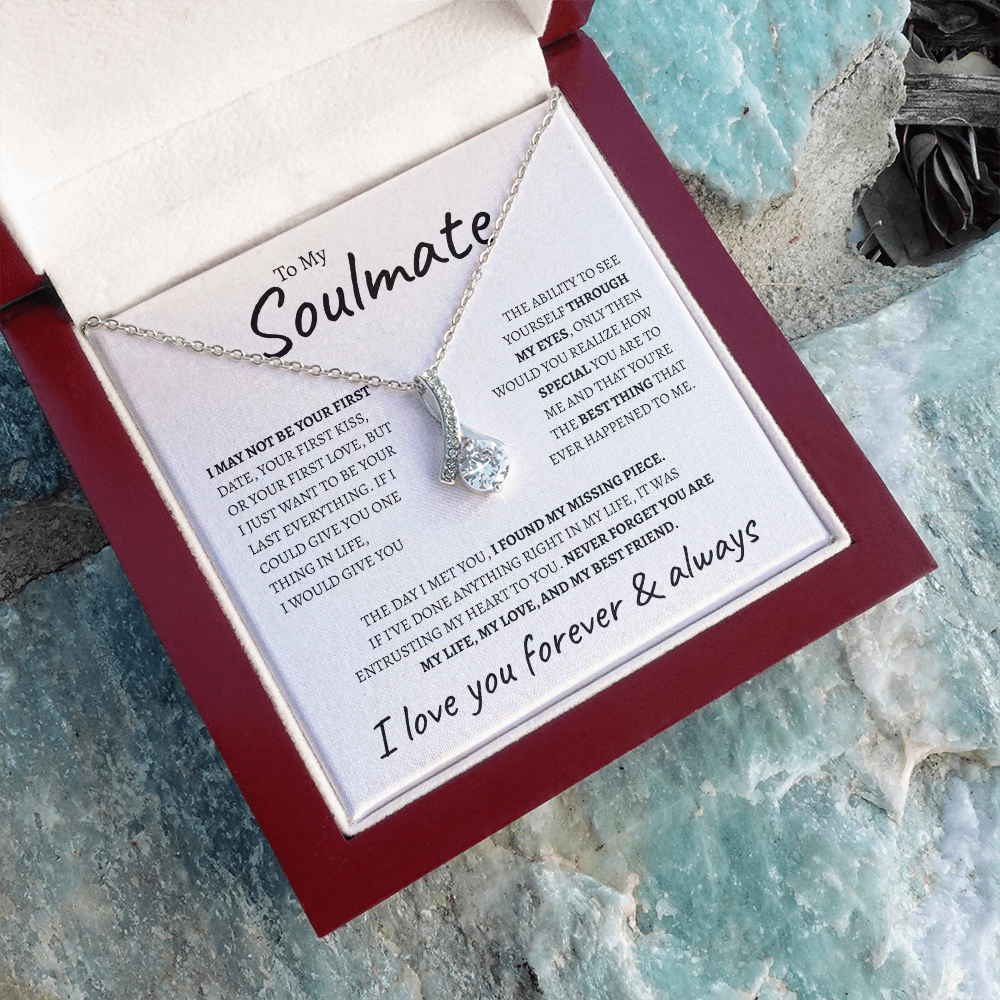 To My Soulmate "I want to be your last" | Alluring Beauty Necklace