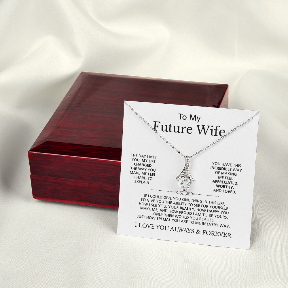 To My Future Wife I Love You Always & Forever | Alluring Beauty Necklace