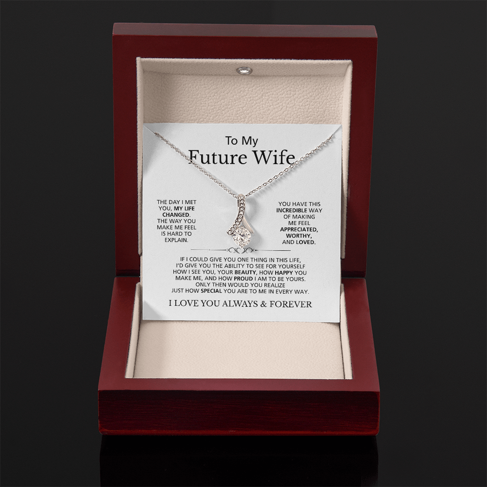 To My Future Wife I Love You Always & Forever | Alluring Beauty Necklace