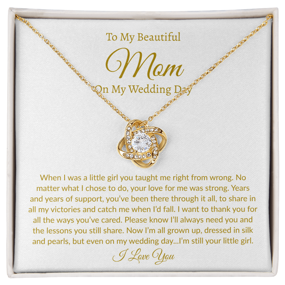 My Beautiful Mom on my Wedding | Love Knot Necklace
