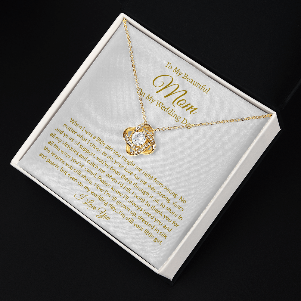 My Beautiful Mom on my Wedding | Love Knot Necklace