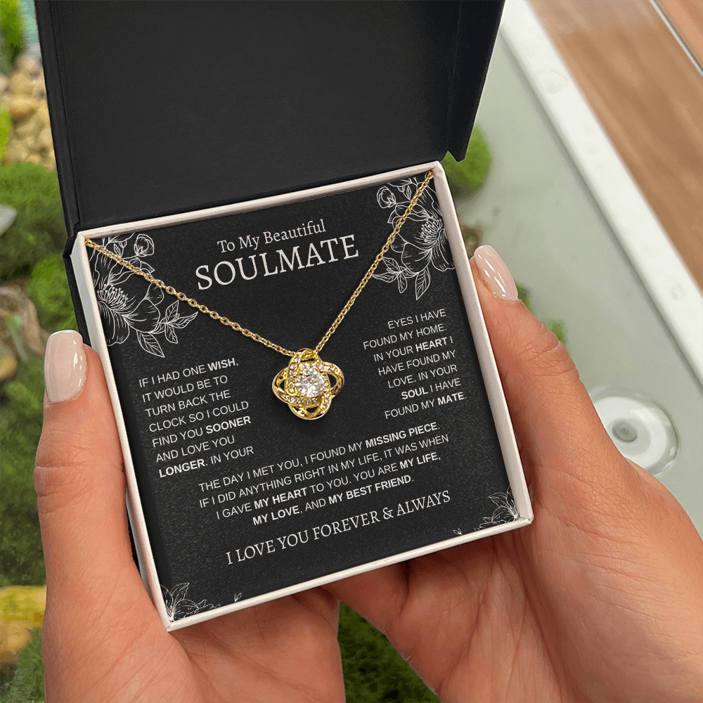 To My Beautiful Soulmate "If I had one wish" | Love Knot Necklace