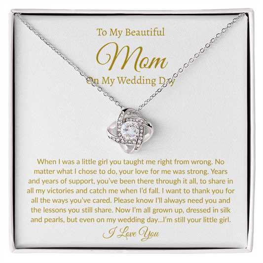 My Beautiful Mom on my Wedding | Love Knot Necklace