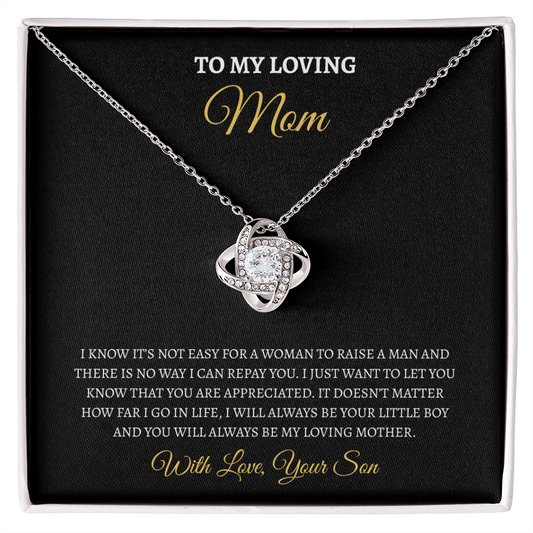 To My Loving Mom from son | Love Knot Necklace