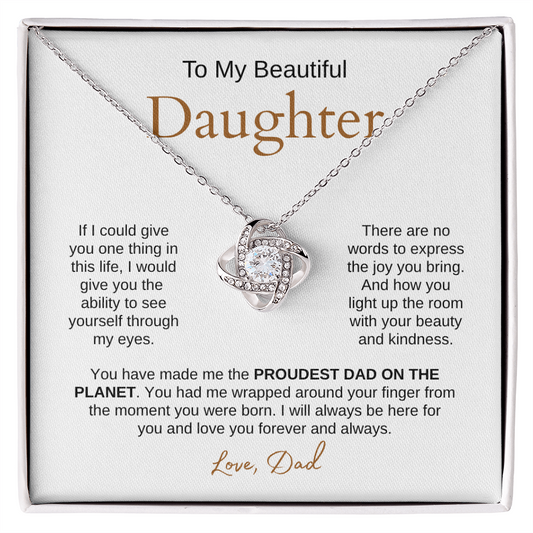 To My Beautiful Daughter| Love Knot Necklace