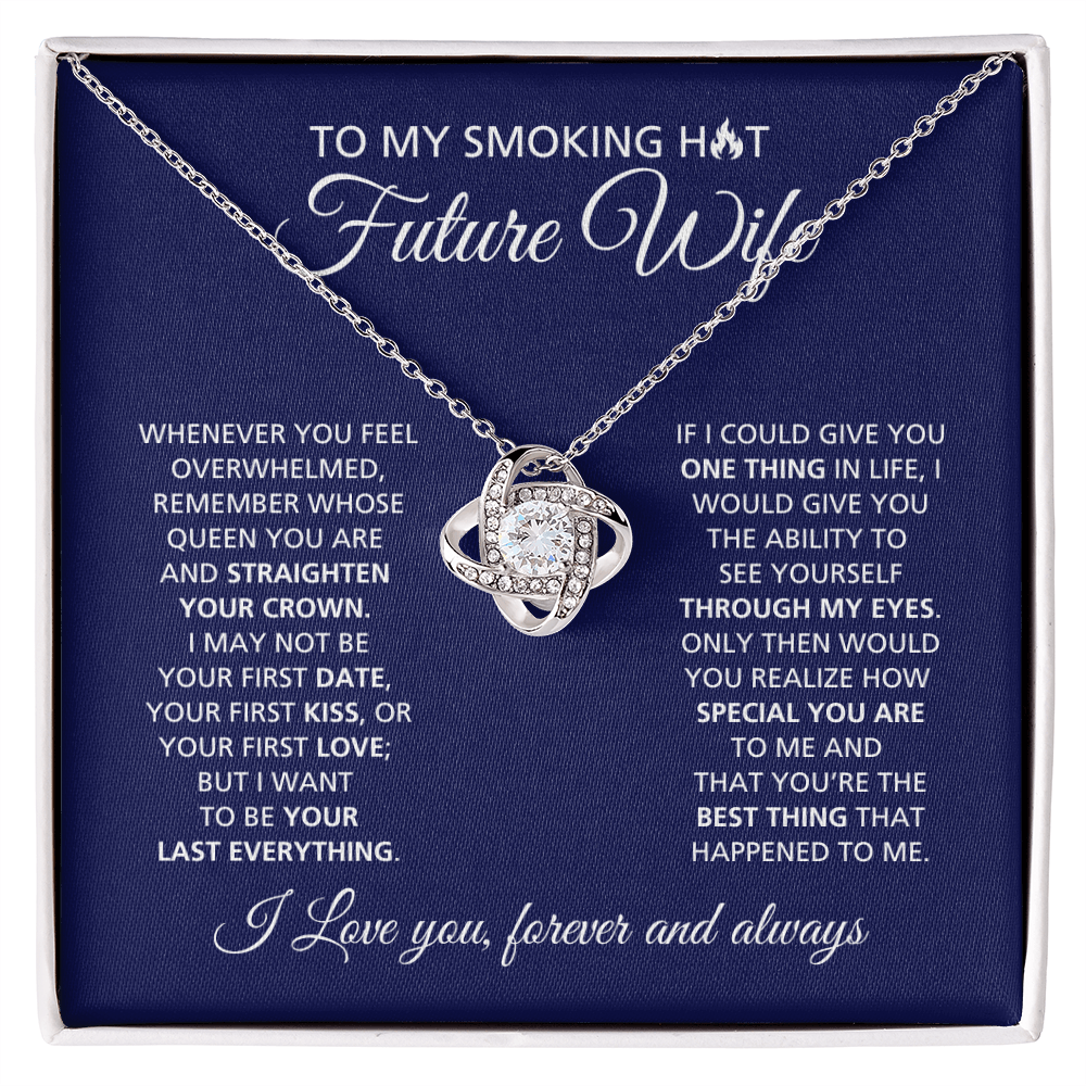 Smoking Hot Future Wife | Love Knot Necklace