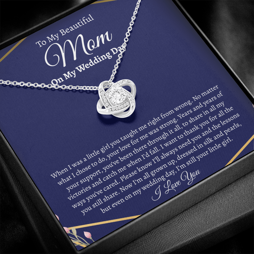 To My Beautiful Mom on my Wedding Day | Love Knot Necklace