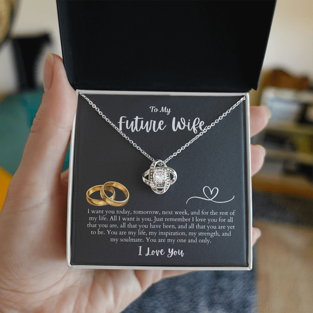 To My Future Wife All I want is You | Love Knot Necklace