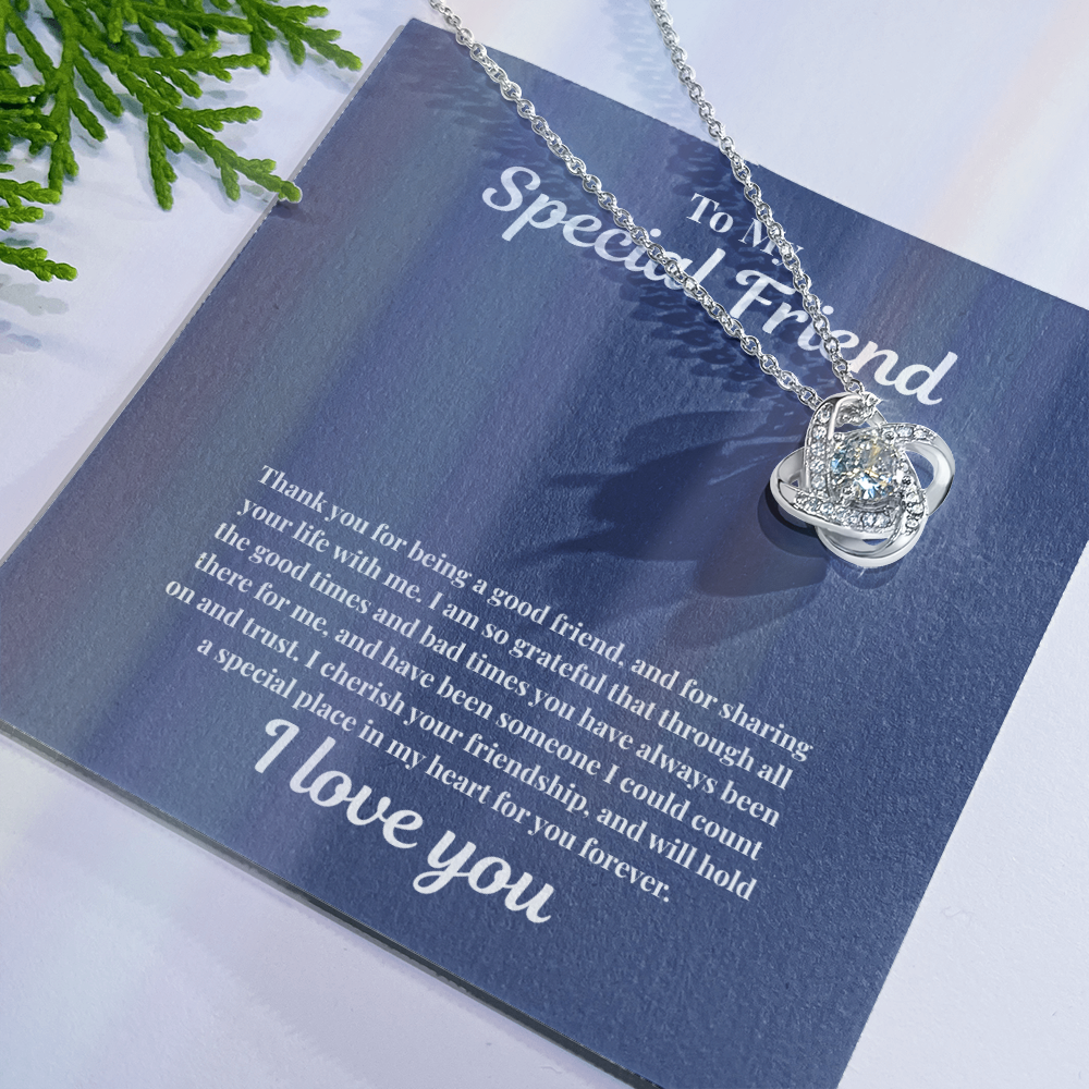 To My Special Friend | Love Knot Necklace