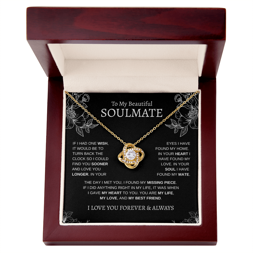 To My Beautiful Soulmate "If I had one wish" | Love Knot Necklace