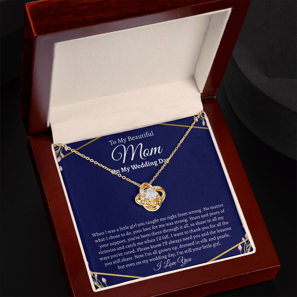 To My Beautiful Mom on my Wedding Day | Love Knot Necklace