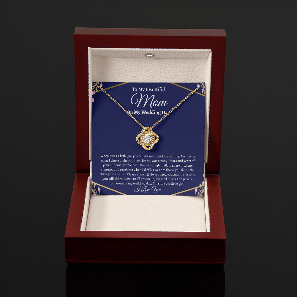 To My Beautiful Mom on my Wedding Day | Love Knot Necklace