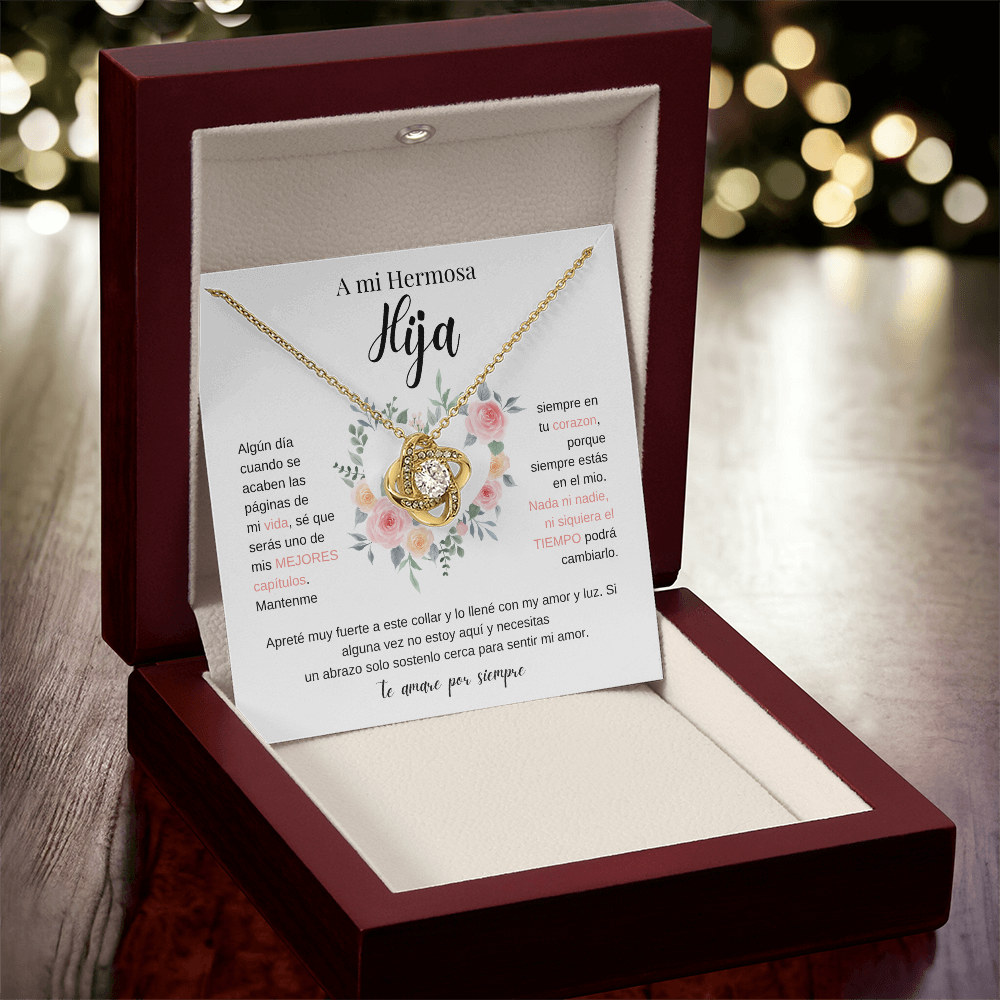 A Mi Hermosa Hija | Love Knot Necklace