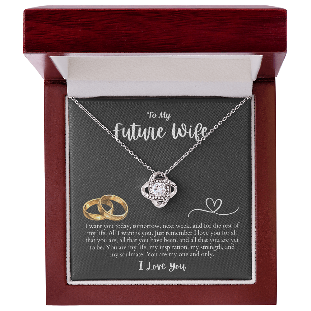 To My Future Wife All I want is You | Love Knot Necklace