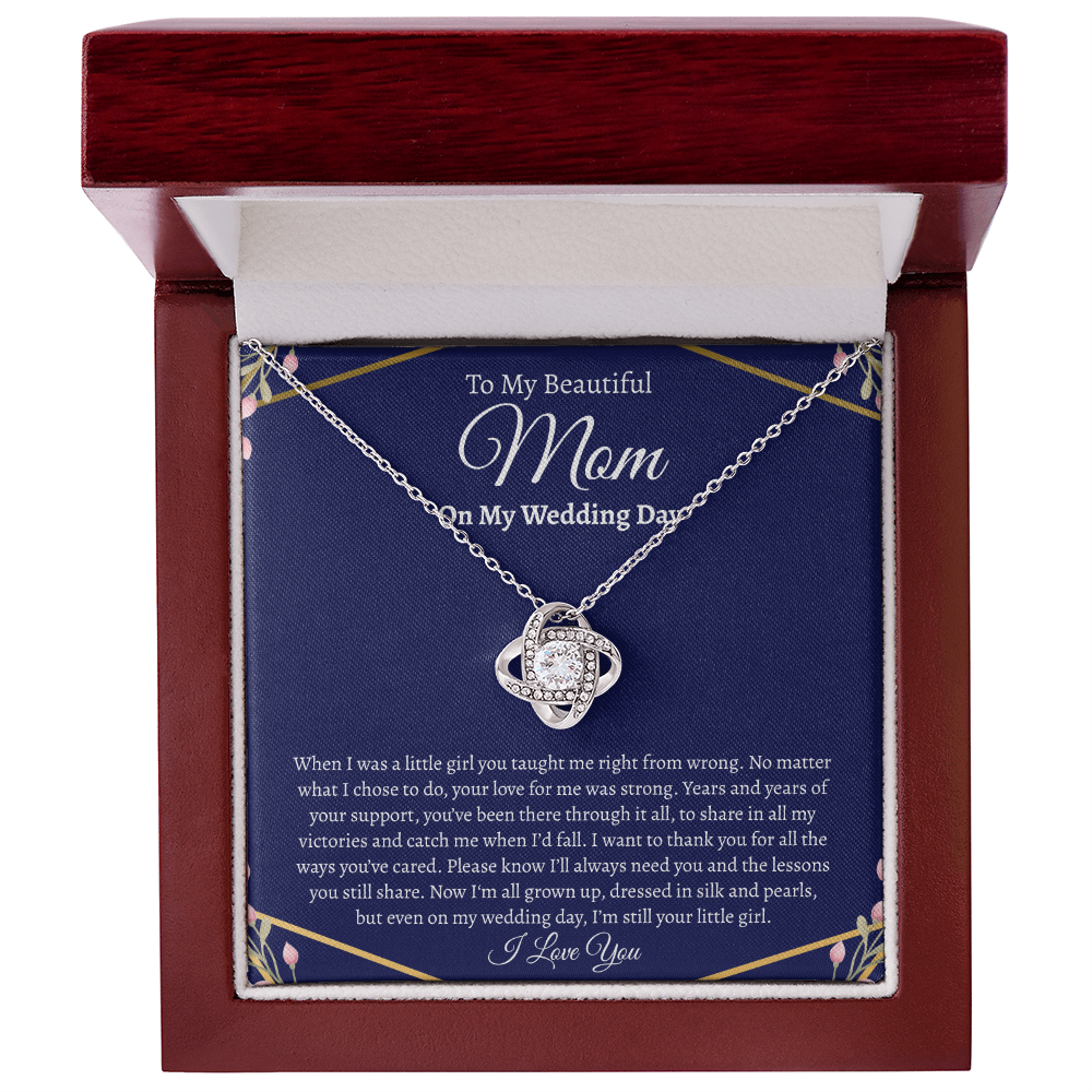 To My Beautiful Mom on my Wedding Day | Love Knot Necklace