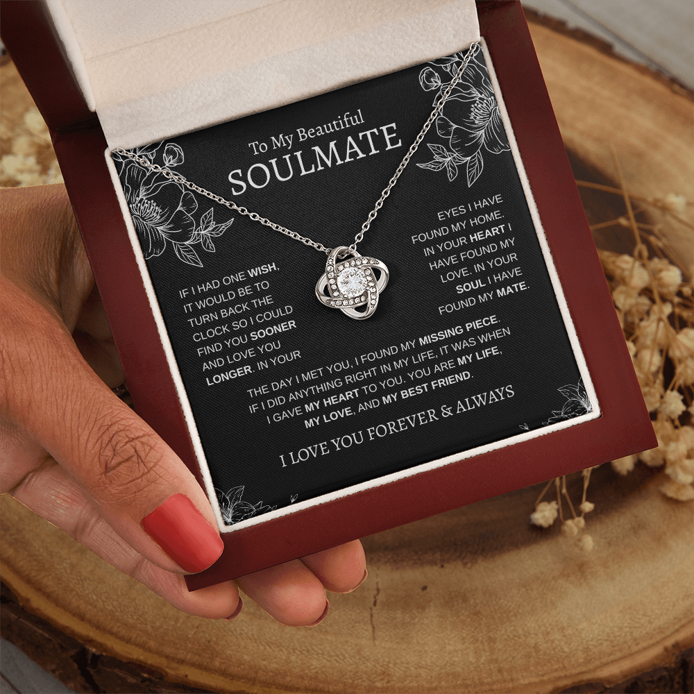 To My Beautiful Soulmate "If I had one wish" | Love Knot Necklace