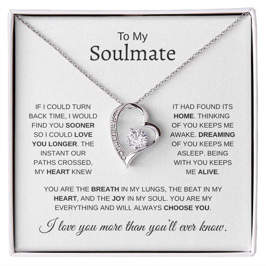 To My Soulmate I love you more than you'll ever know | Forever Love Necklace