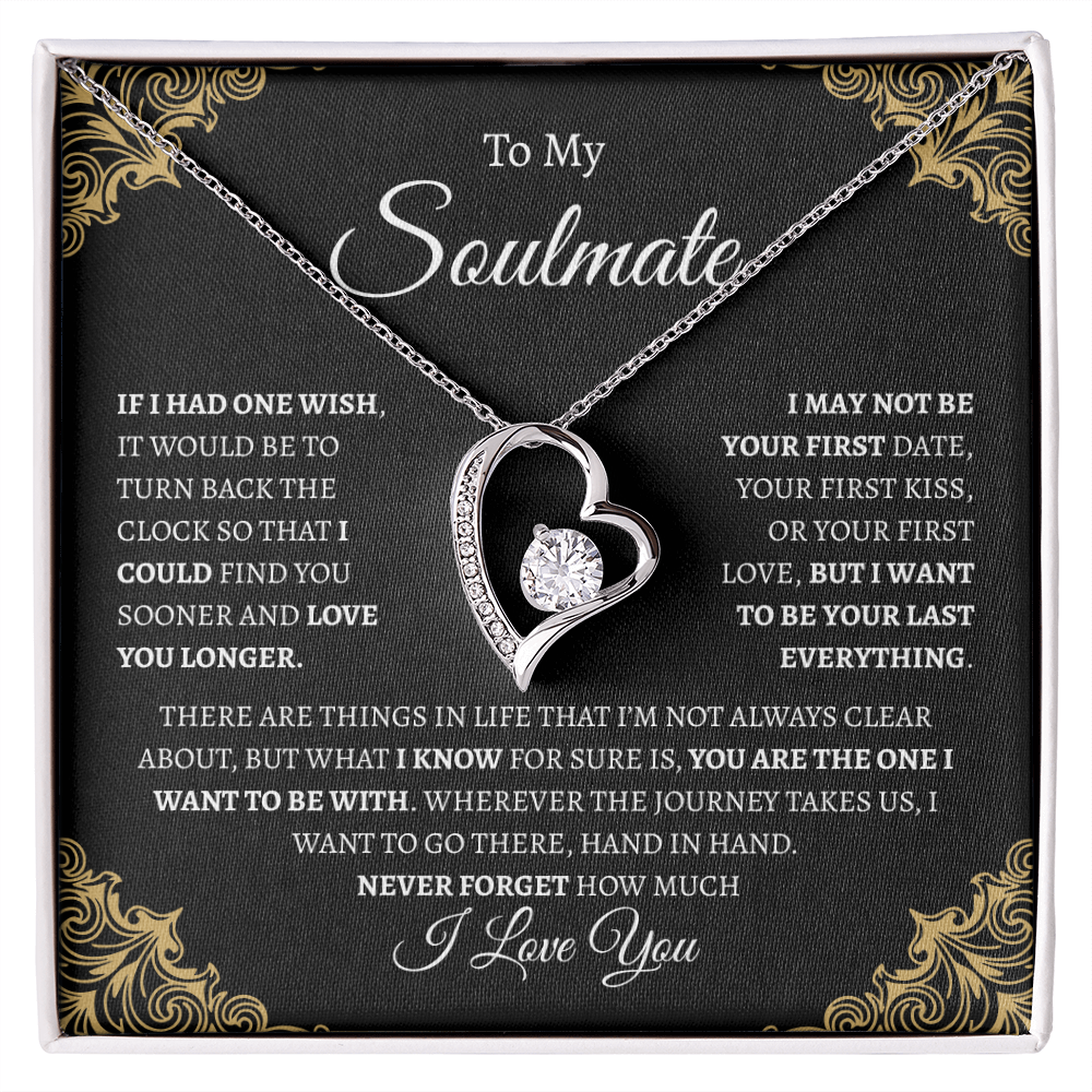To My Soulmate "If I had one wish" | Forever Love Necklace