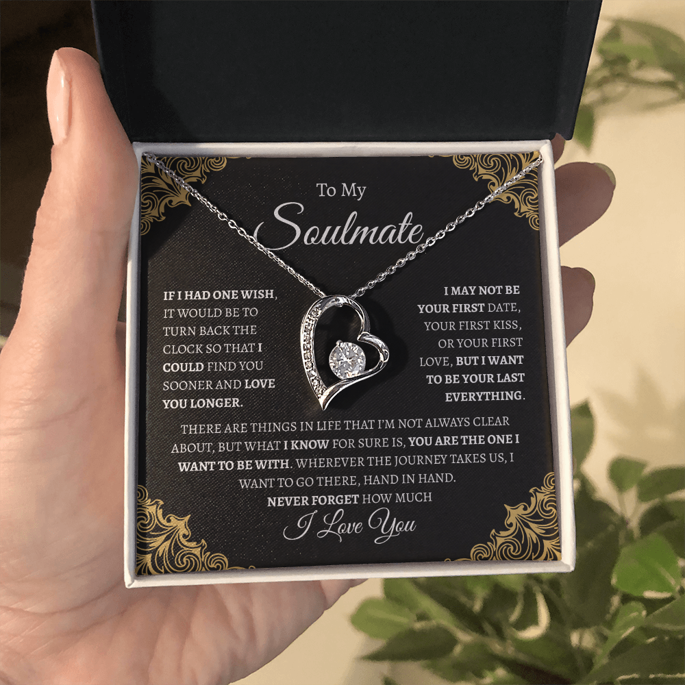 To My Soulmate "If I had one wish" | Forever Love Necklace
