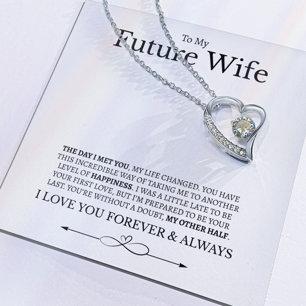 To My Future Wife I love you Forever & Always | Forever Love Necklace