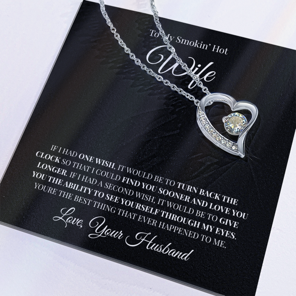 To My Smokin' Hot Wife | Forever Love Necklace